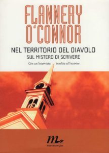 Nel territorio del diavolo - flannery o'connor