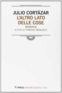 L'altro lato delle cose - Julio Cortazar